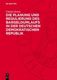 Die Planung und Regulierung des Bargeldumlaufs in der Deutschen Demokratischen Republik (eBook, PDF)