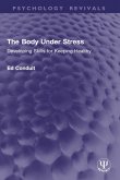 The Body Under Stress (eBook, ePUB)