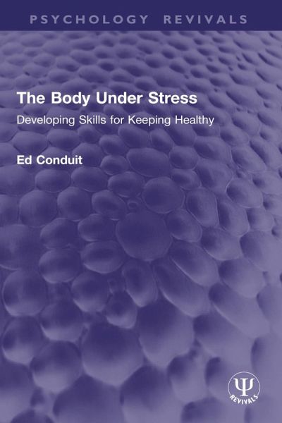 The Body Under Stress (eBook, ePUB)