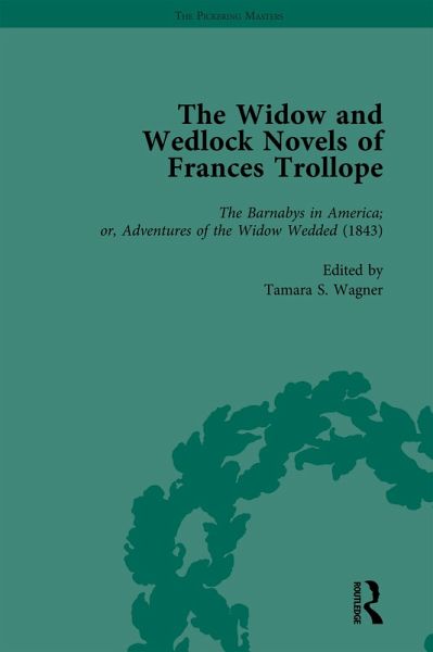The Widow and Wedlock Novels of Frances Trollope Vol 3 (eBook, PDF)