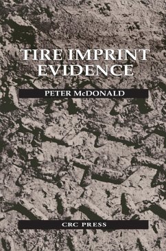 Tire Imprint Evidence (eBook, PDF) - Mcdonald, Peter