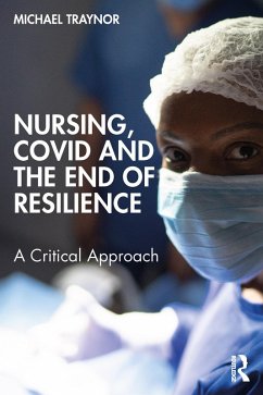 Cover Nursing, COVID and the End of Resilience (eBook, PDF)