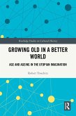 Growing Old in a Better World (eBook, PDF)