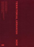 Territorial Urbanism Now! (eBook, PDF) Territorial Urbanism Now! (eBook, PDF)