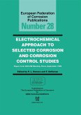 Electrochemical Approach to Selected Corrosion and Corrosion Control Studies (EFC 28) (eBook, PDF)