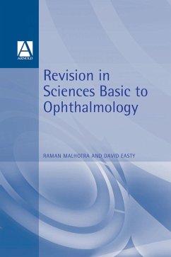 Revision in Sciences Basic to Ophthalmology (eBook, ePUB) - Malhotra, Raman; Easty, David