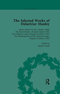 The Selected Works of Delarivier Manley Vol 1 (eBook, PDF) - Herman, Ruth; Carnell, Rachel; Owens, W R