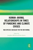 Human-Animal Relationships in Times of Pandemic and Climate Crisis (eBook, ePUB)