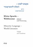 Mame-loshn - velt-literatur / Kleine Sprache - Weltliteratur / Minority Language - World Literature (eBook, PDF)