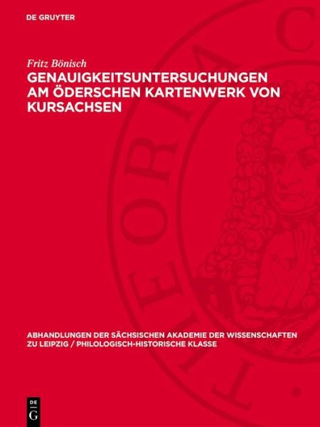 Genauigkeitsuntersuchungen am Öderschen Kartenwerk von Kursachsen (eBook, PDF)