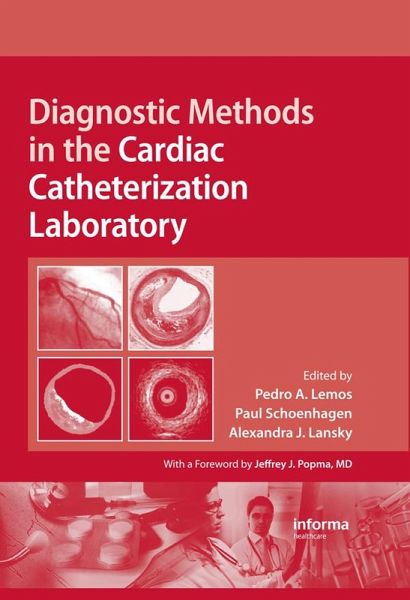 Diagnostic Methods in the Cardiac Catheterization Laboratory (eBook, ePUB) Diagnostic Methods in the Cardiac Catheterization Laboratory (eBook, ePUB)
