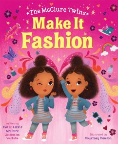 The McClure Twins: Make It Fashion (eBook, ePUB) - McClure, Ava; McClure, Alexis
