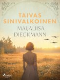Taivas sinivalkoinen (eBook, ePUB) Taivas sinivalkoinen (eBook, ePUB)