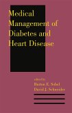 Medical Management of Diabetes and Heart Disease (eBook, ePUB) Medical Management of Diabetes and Heart Disease (eBook, ePUB)