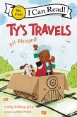 Ty's Travels: All Aboard! (eBook, ePUB) Ty's Travels: All Aboard! (eBook, ePUB)