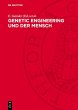 Genetic engineering und der Mensch... - Bild 1