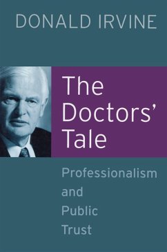 Cover The Doctors' Tale - Professionalism and Public Trust (eBook, ePUB)