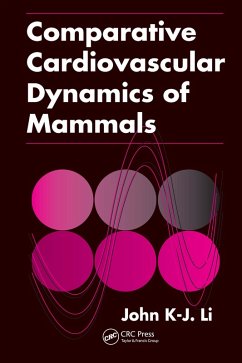 Comparative Cardiovascular Dynamics of Mammals (eBook, ePUB) - Li, John K-J