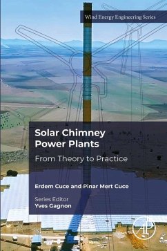 Solar Chimney Power Plants (eBook, ePUB) - Cuce, Erdem; Cuce, Pinar Mert