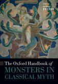 The Oxford Handbook of Monsters in Classical Myth (eBook, ePUB)