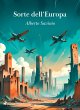 Sorte dell'Europa (eBook, ePUB) - Bild 1
