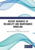 Recent Advances in Reliability and Maintenance Modeling (eBook, ePUB)