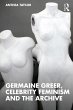 Germaine Greer, Celebrity Feminism and... - Bild 1
