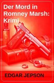 Der Mord in Romney Marsh: Krimi (eBook, ePUB)