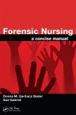 Forensic Nursing (eBook, ePUB) Forensic Nursing (eBook, ePUB)