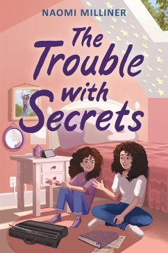 The Trouble with Secrets (eBook, ePUB) - Milliner, Naomi