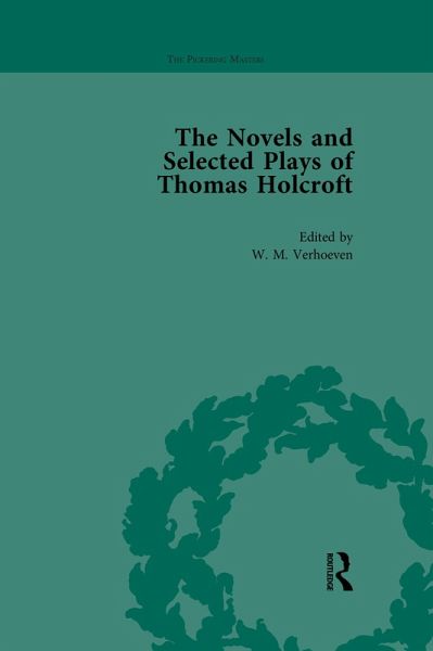 The Novels and Selected Plays of Thomas Holcroft Vol 2 (eBook, PDF)