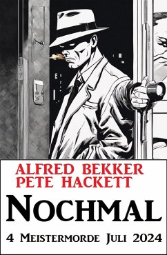 Cover Nochmal 4 Meistermorde Juli 2024 (eBook, ePUB)