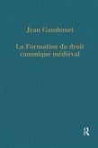 La formation du droit canonique médiéval (eBook, ePUB)