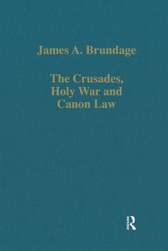 The Crusades, Holy War and Canon Law (eBook, ePUB) - Brundage, James A.