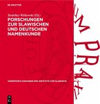 Forschungen zur slawischen und deutschen Namenkunde (eBook, PDF)