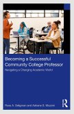 Becoming a Successful Community College Professor (eBook, ePUB)