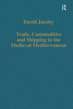 Cover Trade, Commodities and Shipping in the Medieval Mediterranean (eBook, ePUB)