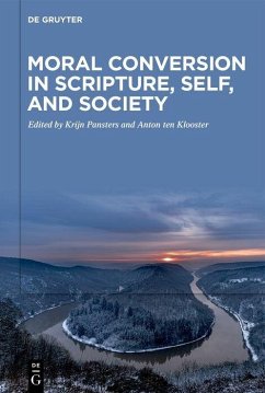 Moral Conversion in Scripture, Self, and Society (eBook, PDF)
