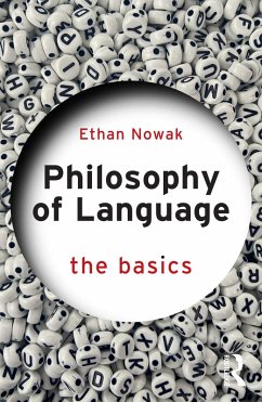 Philosophy of Language: The Basics (eBook, ePUB) - Nowak, Ethan