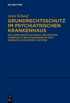 Grundrechtsschutz im psychiatrischen Krankenhaus (eBook, PDF) - Schauf, Jana