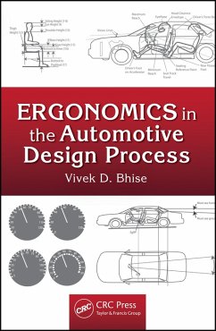 Ergonomics in the Automotive Design Process (eBook, ePUB) - Bhise, Vivek D.