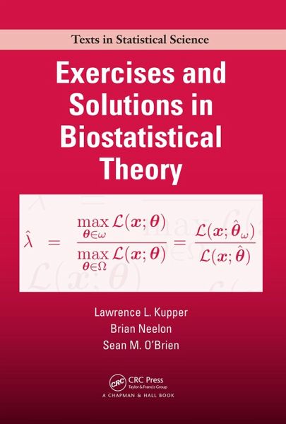 Exercises and Solutions in Biostatistical Theory (eBook, ePUB)