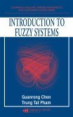 Introduction to Fuzzy Systems (eBook, ePUB) Introduction to Fuzzy Systems (eBook, ePUB)