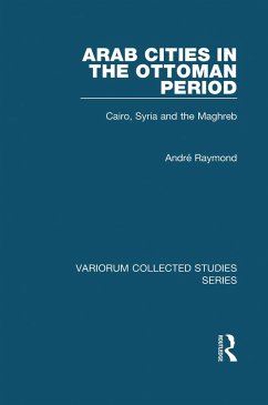 Cover Arab Cities in the Ottoman Period (eBook, ePUB)