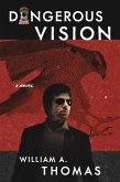 Dangerous Vision (eBook, ePUB)