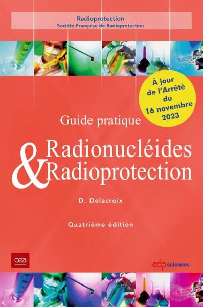 Guide pratique Radionucléides & Radioprotection - 4ème édition (eBook, PDF)
