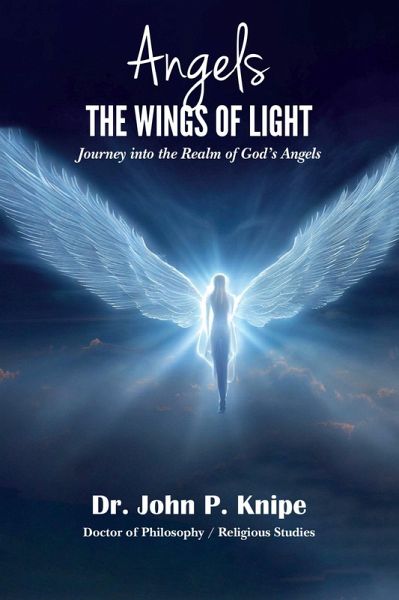 Angels The Wings of Light (eBook, ePUB) Angels The Wings of Light (eBook, ePUB)