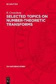 Selected Topics on Number-Theoretic Transforms (eBook, PDF)