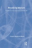Becoming Mature (eBook, ePUB) Becoming Mature (eBook, ePUB)