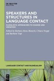 Speakers and Structures in Language Contact (eBook, PDF) Speakers and Structures in Language Contact (eBook, PDF)